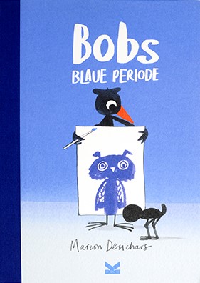 Deuchars: Bobs blaue Periode (Laurence King 2019)
