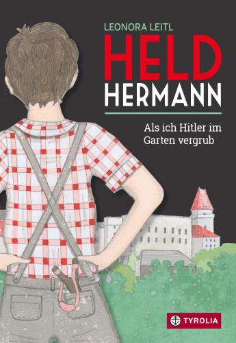 Leitl: Held Hermann (Tyrolia 2020)