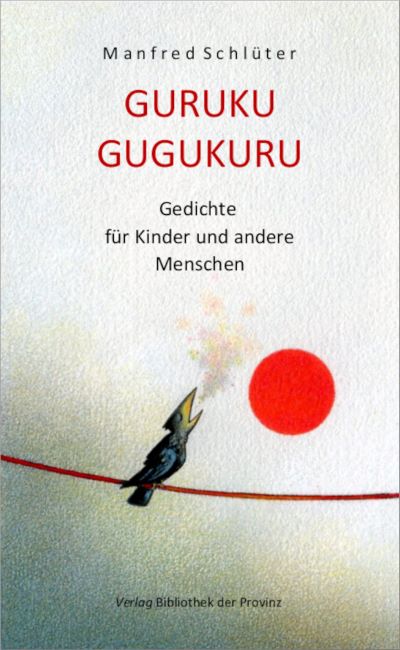 Schlüter: Guruku Gugukuru (Bibliothek der Provinz 2020)