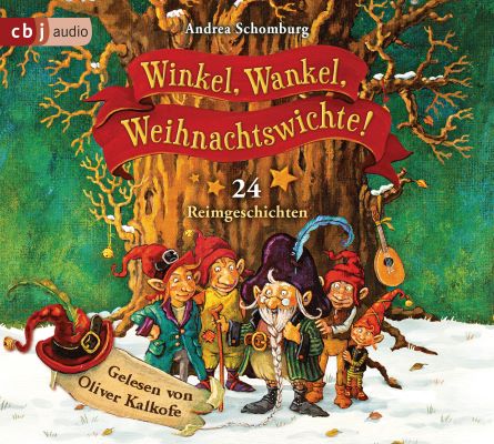 Schomburg: Winkel, Wankel, Wweihnachtswichte! (cbj audio 2020)