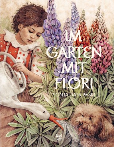 Danowski: Im Garten mit Flori (NordSüd 2021)