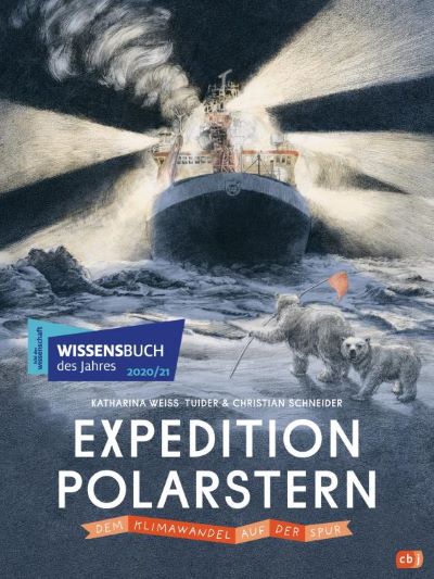 Weiß-Tuider: Expedition Polarstern (cbj 2021)