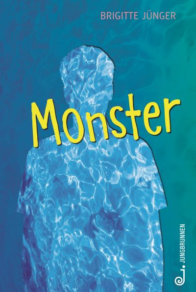 Jünger: Monster (Jungbrunnen 2021)