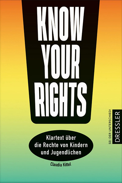 Kittel: Know your rights! (Dressler 2022)