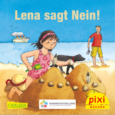 Lena sagt Nein! Pixi-Buch des WEISSEN RINGS und der Kinderschutzallianz