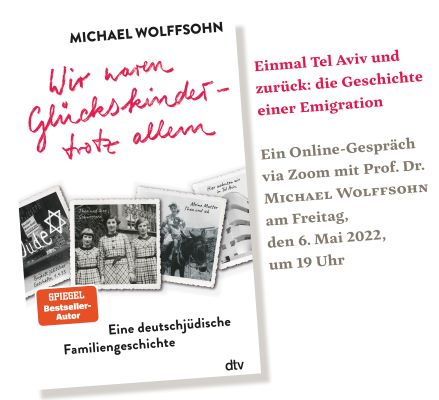 Online-Gespräch mit Michael Wolffsohn (06.05.2022)