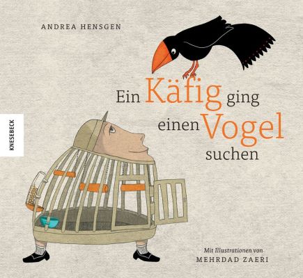 Hensgen: Ein Käfig ging einen Vogel suchen (Knesebeck 2022)