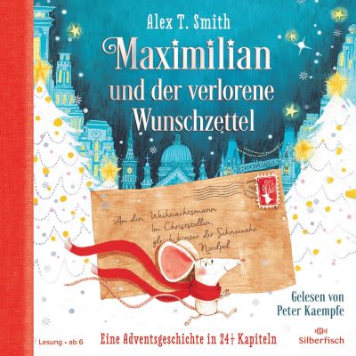 Smith: Maximilian und der verlorene Wunschzettel (Hörbuch Hamburg 2022)