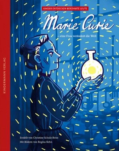 Schulz-Reiss: Marie Curie (Kindermann 2022)