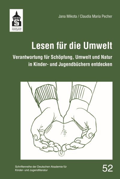 Lesen für die Umwelt/Schriftenreihe der Deutschen Akademie für Kinder- und Jugendliteratur, Band 52 (Cover)