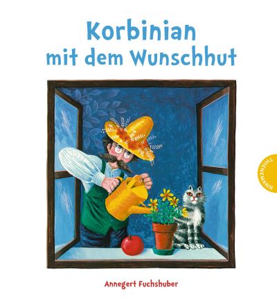 Fuchshuber: Korbinian mit dem Wunschhut (Thienemann 2020)