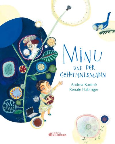 Karimé: Minu und der Geheimnismann (Edition Nilpferd 2023)