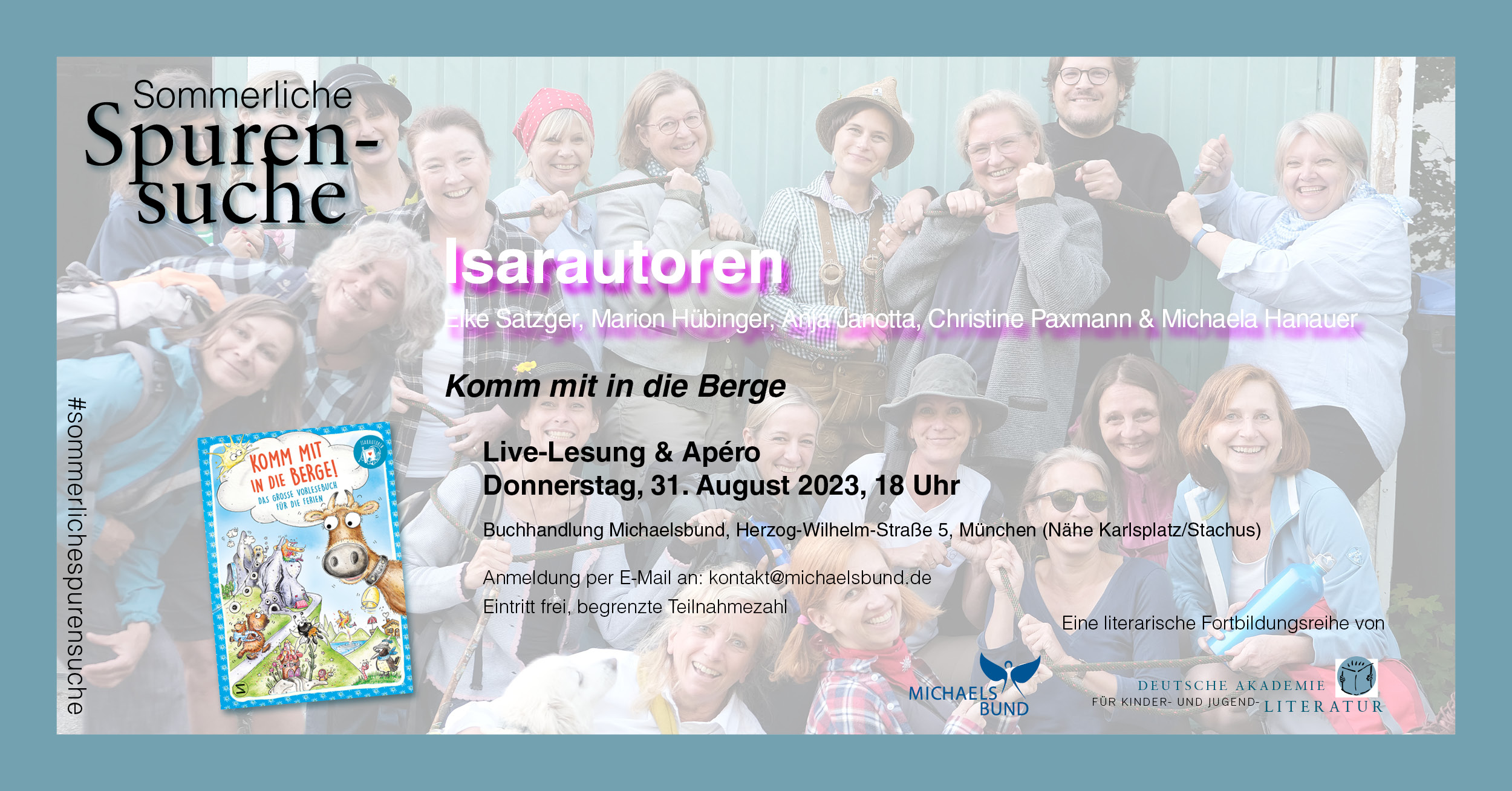 Sommerliche Spurensuche: "Komm mit in die Berge" | Live-Lesung & Apéro mit den Isarautoren (31.08.2023)