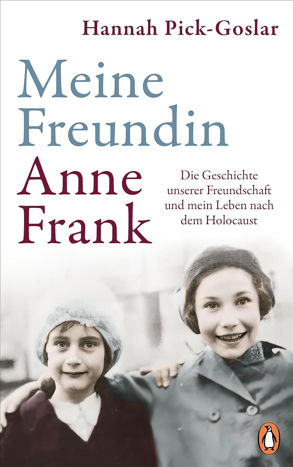 Pick-Goslar: Meine Freundin Anne Frank (Penguin 2023)