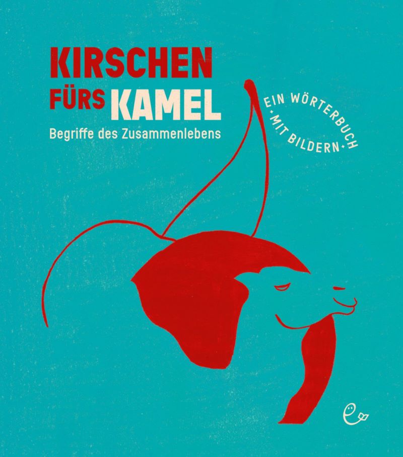 Rieder & Rieder: Kirschen fürs Kamel (Susanna Rieder 2023)