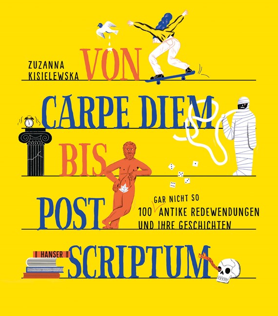 Kisielewska: Von Carpe Diem bis Post Scriptum (Hanser 2023)