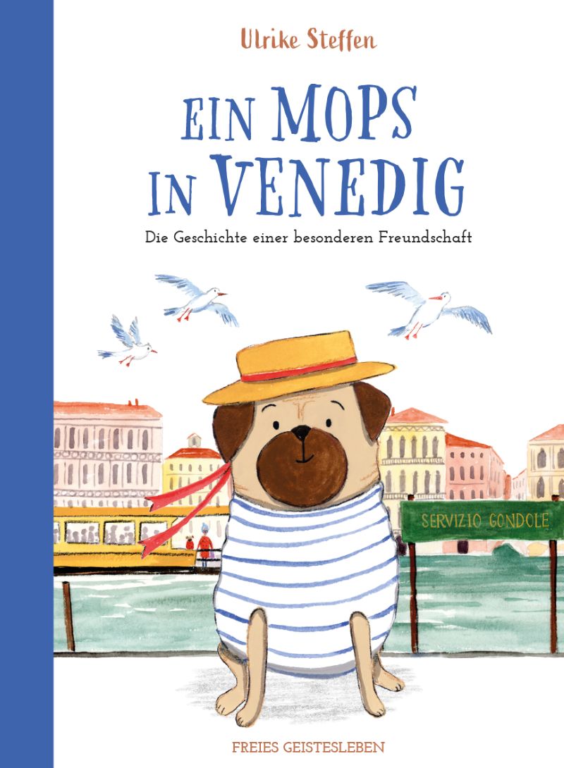 Steffen: Ein Mops in Venedig (Freies Geistesleben 2025)