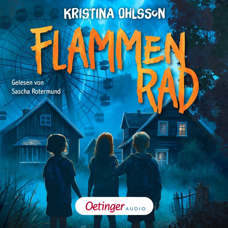 Ohlsson: Flammenrad (Oetinger Media 2025)