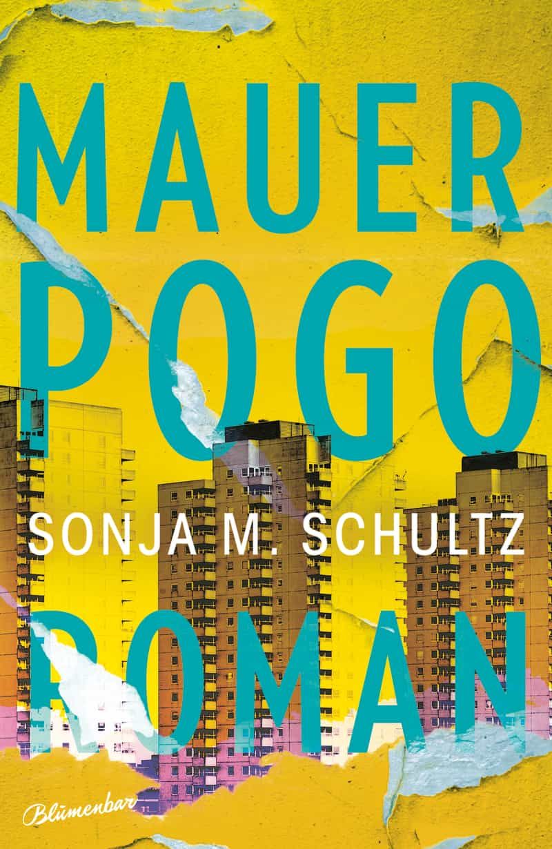 Schultz: Mauerpogo (Blumenbar 2025)