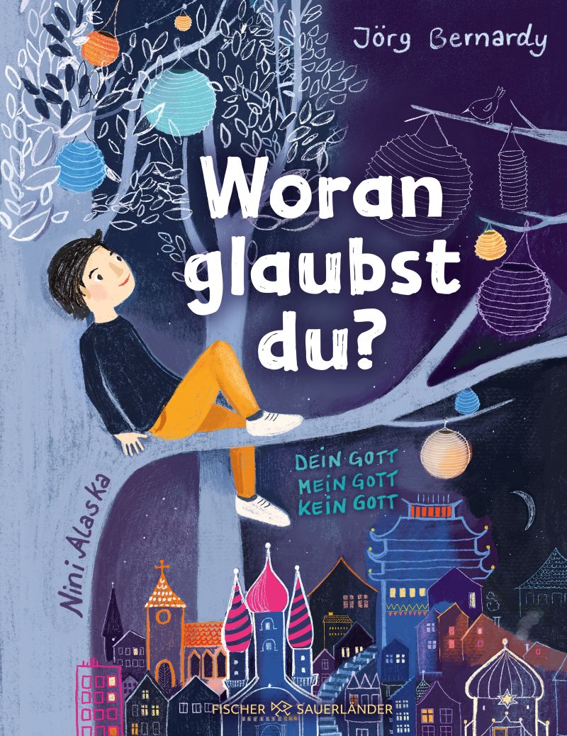 Bernardy: Woran glaubst du? (FISCHER Sauerländer 2026)