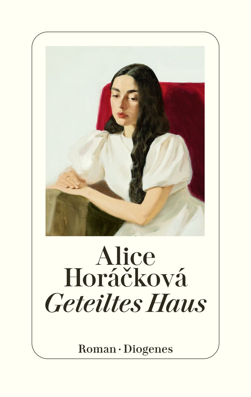 Horackova: Geteiltes Haus (Diogenes 2026)